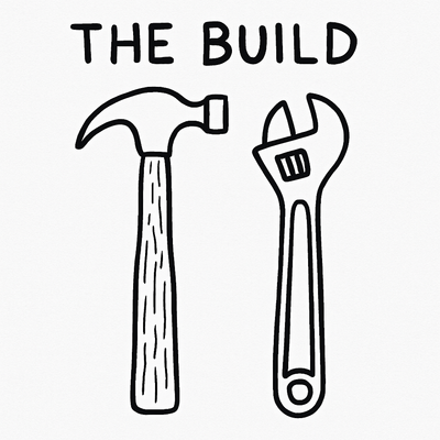 The Build